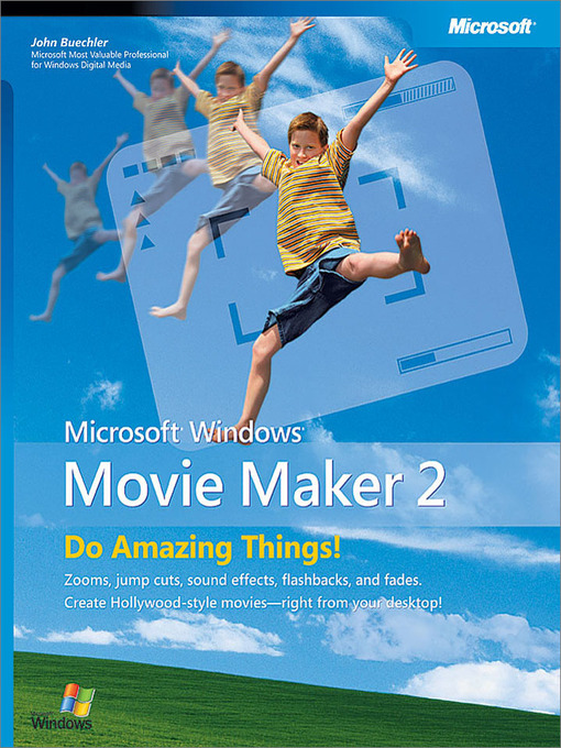 Title details for Microsoft® Windows® Movie Maker 2 by John Buechler - Available